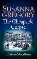 The Cheapside Corpse