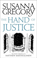 The Hand Of Justice: The Tenth Chronicle Of Matthew Bartholomew