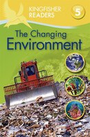 Kingfisher Readers L5: The Changing Environment