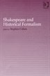 Shakespeare And Historical Formalism