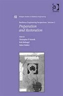 Resilience Engineering Perspectives, Volume 2: Preparation And Restoration