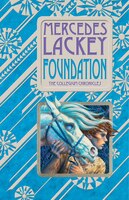 Foundation: Book One Of The Collegium Chronicles (a Valdemar Novel)