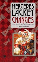 Changes: Volume Three of the Collegium Chronicles (a Valdemar Novel)