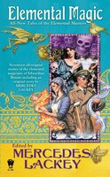 Elemental Magic: All-new Tales Of The Elemental Masters