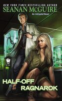 Half-off Ragnarok: Book Three Of Incryptid