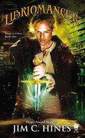 Libriomancer: Magic Ex Libris: Book One