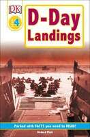 DK Readers: D-Day Landings: The Story of the Allied Invasion