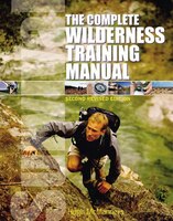 Complete Wilderness Training Manual