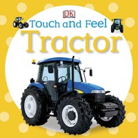 Touch And Feel: Tractor