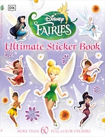 Ultimate Sticker Book: Disney Fairies: More Than 60 Reusable Full-color Stickers