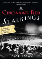 The Cincinnati Red Stalkings:: A Mickey Rawlings Baseball Mystery