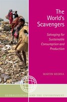 The World's Scavengers: Salvaging for Sustainable Consumption and Production
