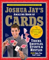 Joshua Jay's Amazing Book of Cards [With DVD]
