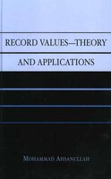 Record Values Theory and Applications