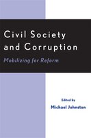 Civil Society and Corruption: Mobilizing for Reform
