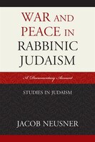 War and Peace in Rabbinic Judaism: A Documentary Account