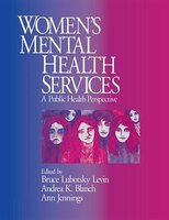 Women's Mental Health Services: A Public Health Perspective