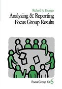Analyzing and Reporting Focus Group Results