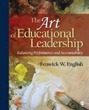The Art Of Educational Leadership: Balancing Performance And Accountability