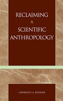 Reclaiming A Scientific Anthropology