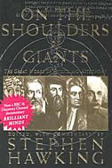 On The Shoulders of Giants: The Great Works of Physics and Astronomy