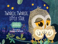 Twinkle, Twinkle, Little Star: A Light-up Bedtime Book