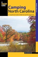 Camping North Carolina: A Comprehensive Guide To Public Tent And Rv Campgrounds