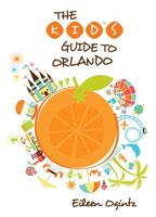 The Kid's Guide to Orlando