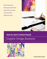 How To Start A Home-based Graphic Design Business