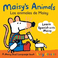 Maisy's Animals Los Animales De Maisy: A Maisy Dual Language Book