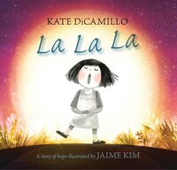 La La La: A Story Of Hope