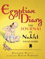 Egyptian Diary: The Journal Of Nakht