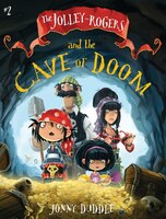 The Jolley-rogers And The Cave Of Doom