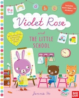 Violet Rose And The Little School