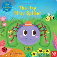 The Itsy Bitsy Spider: Sing Along With Me!