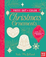 Press Out And Color: Christmas Ornaments