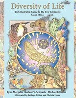 Diversity Of Life: The Illustrated Guide To Five Kingdoms: The Illustrated Guide to Five Kingdoms