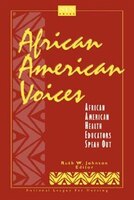 African American Voices: African American Health Educators Speak Out