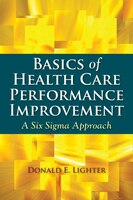 Basics of Health Care Performance Improvement: Six Sigma App