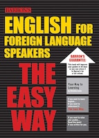 English for Foreign Language Speakers the Easy Way