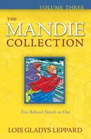 The Mandie Collection: Five Beloved Novels In One