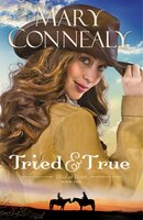Tried and True (Wild at Heart) (Volume 1)