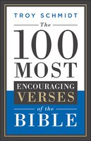 The 100 Most Encouraging Verses of the Bible