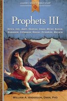 prophets Iii: Hosea, Joel, Amos, Obadiah, Jonah, Micah, Nahum, Habakkuk, Zephaniah, Haggai, Zechariah, Malachi (liguori Catholic B