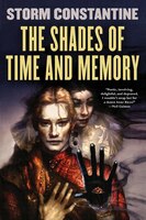 The Shades of Time and Memory: The Second Book Of The Wraeththu Histories