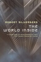 The World Inside Robert Silverberg Author