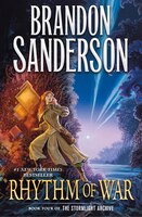 Rhythm Of War: Book Four Of The Stormlight Archive