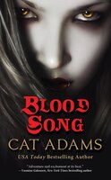 Blood Song: Book 1 Of The Blood Singer Novels