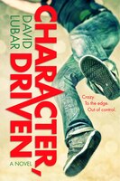 Character, Driven: A Novel