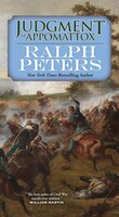Judgment At Appomattox: A Novel